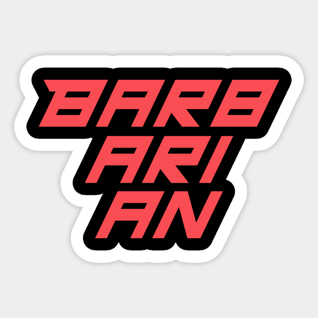 Pen and Paper RPG Classes Series - Barbarian Sticker by gam1ngguy